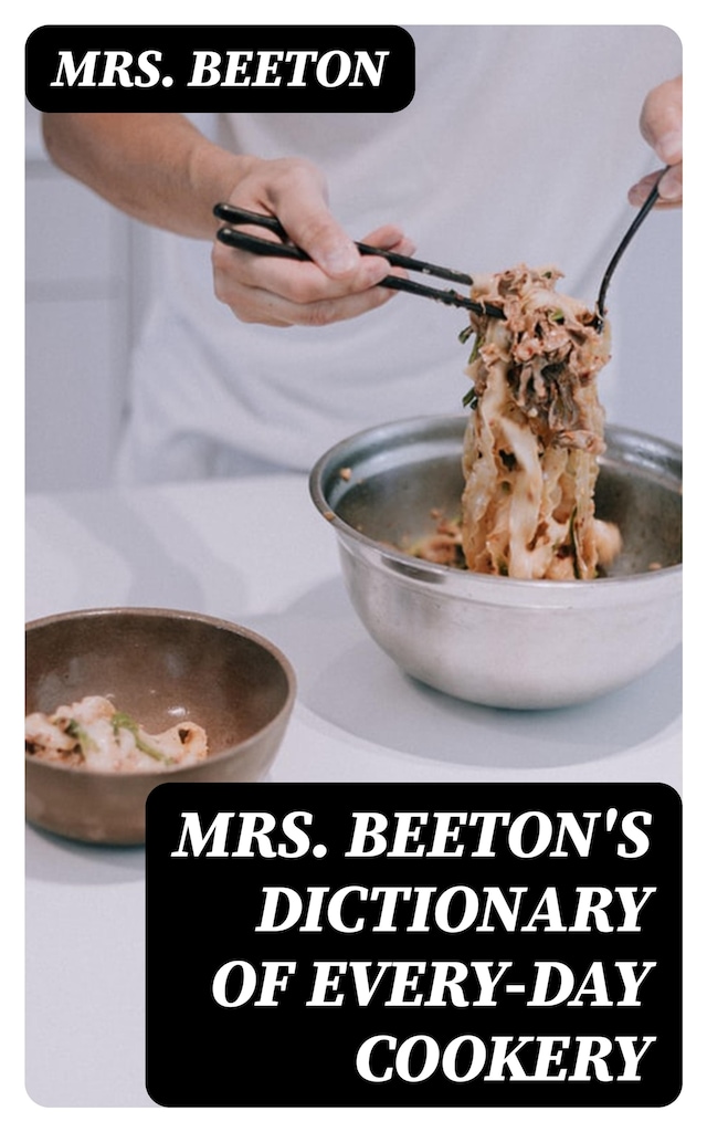 Book cover for Mrs. Beeton's Dictionary of Every-Day Cookery