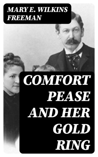 Comfort Pease and Her Gold Ring bookCoverFor