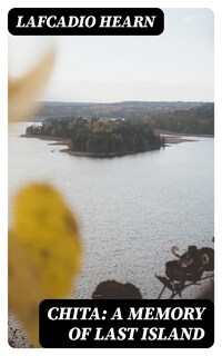 Chita: A Memory of Last Island