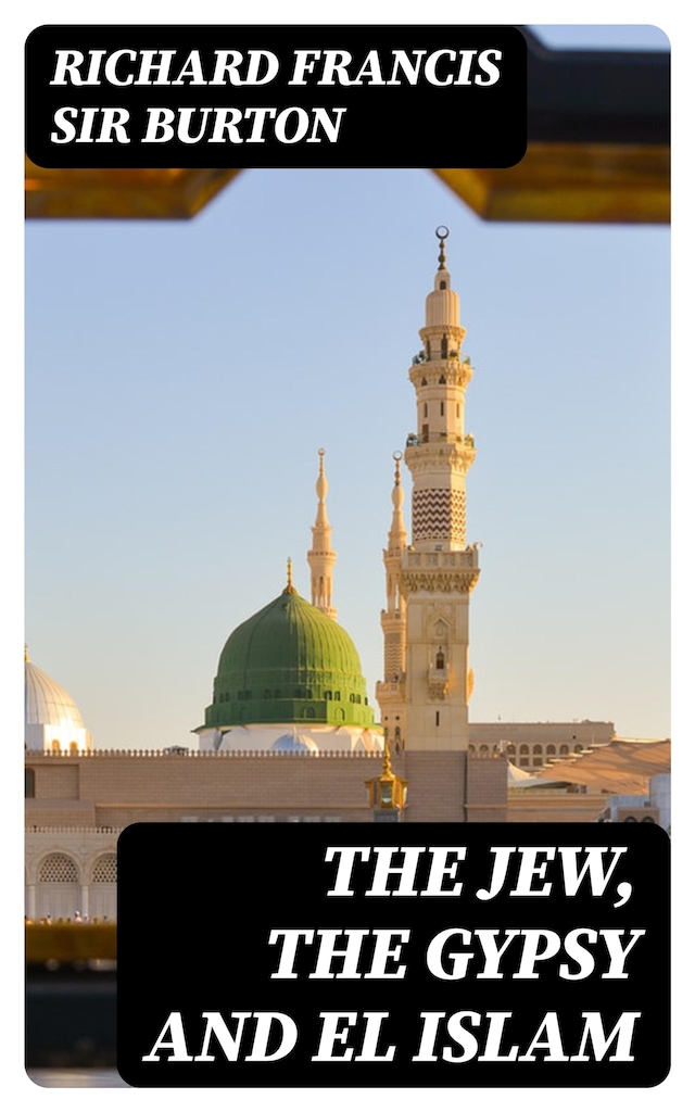 Book cover for The Jew, The Gypsy and El Islam