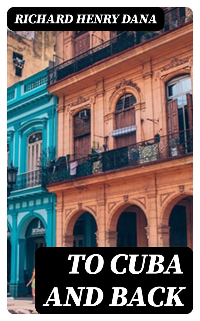 Book cover for To Cuba and Back