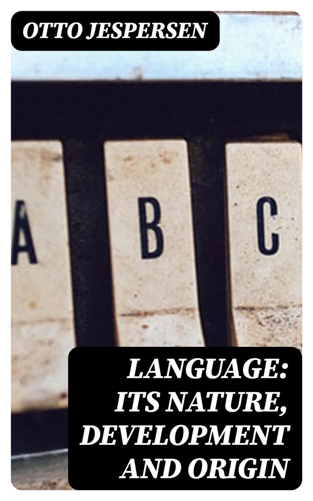 Boekomslag van Language: Its Nature, Development and Origin