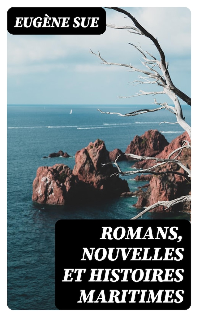 Kirjankansi teokselle Romans, Nouvelles et Histoires Maritimes