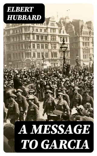A Message to Garcia bookCoverFor