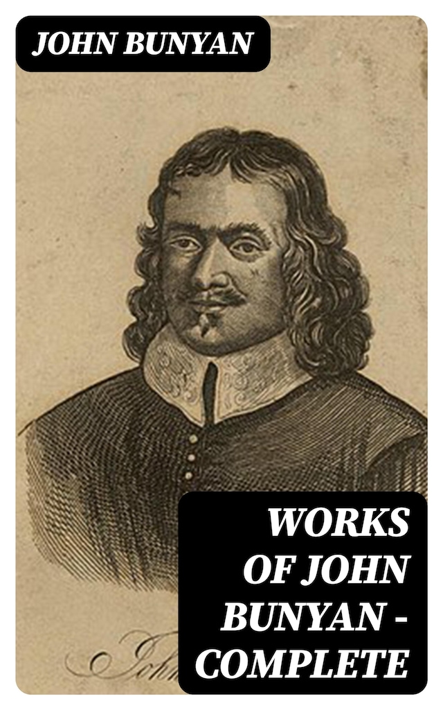 Book cover for Works of John Bunyan — Complete
