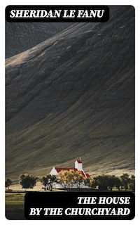 The House by the Churchyard