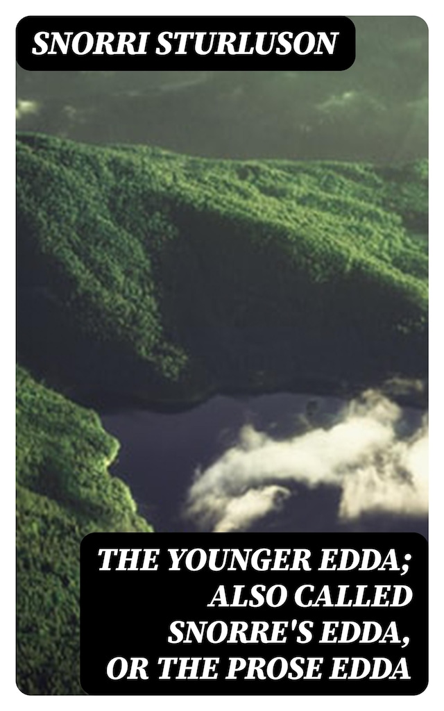 Book cover for The Younger Edda; Also called Snorre's Edda, or The Prose Edda