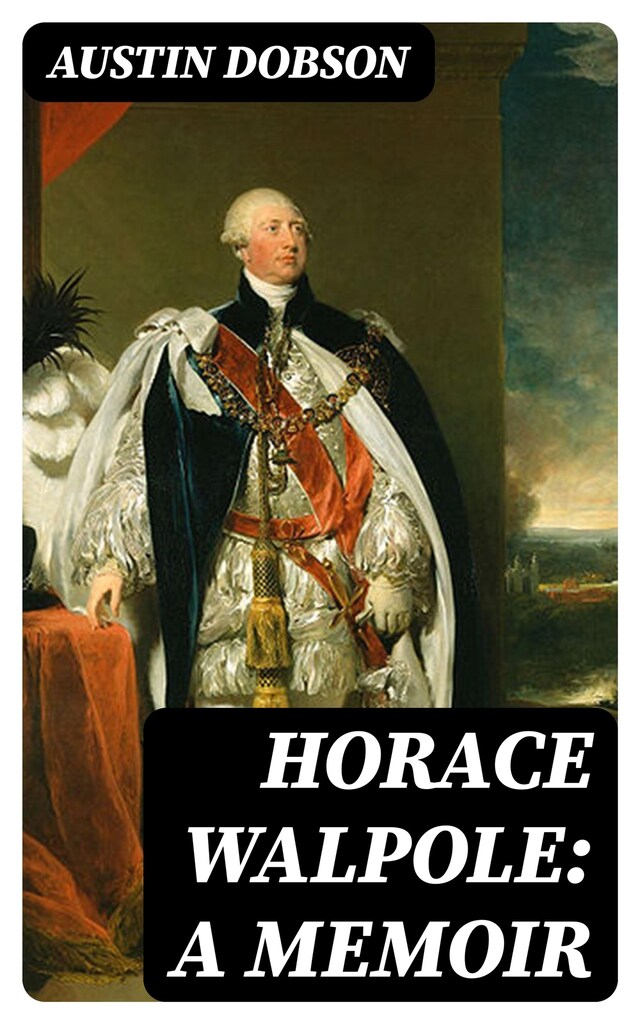 Copertina del libro per Horace Walpole: A memoir