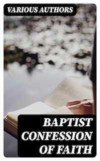 Baptist Confession of Faith