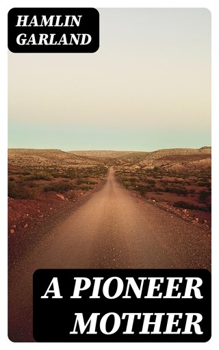 A Pioneer Mother bookCoverFor