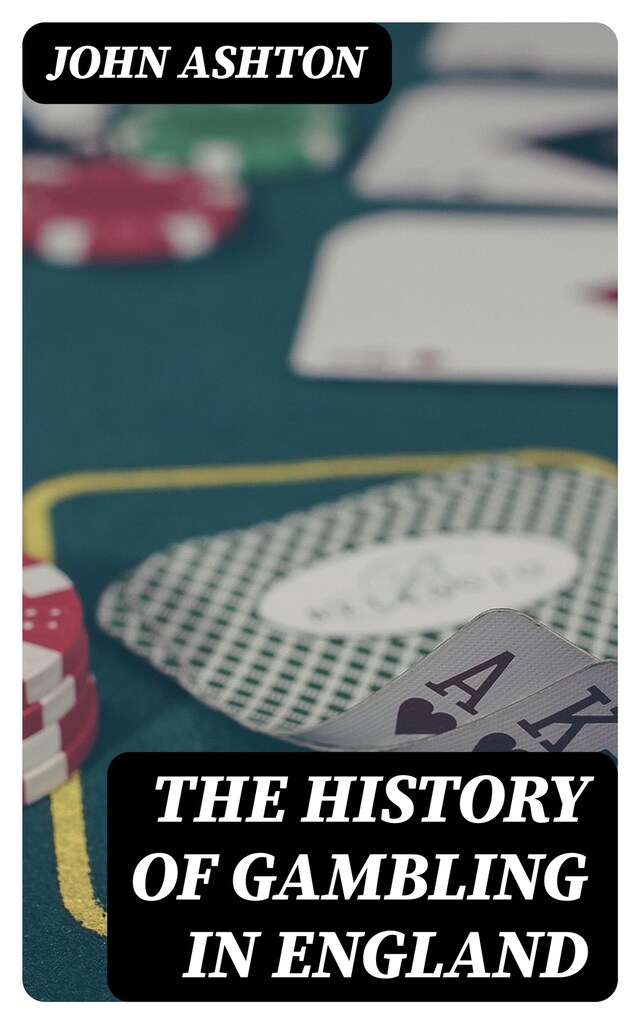 Copertina del libro per The History of Gambling in England