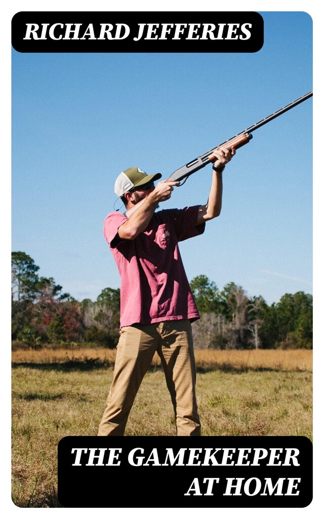 The Gamekeeper at Home