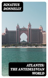 Atlantis: The Antedeluvian World