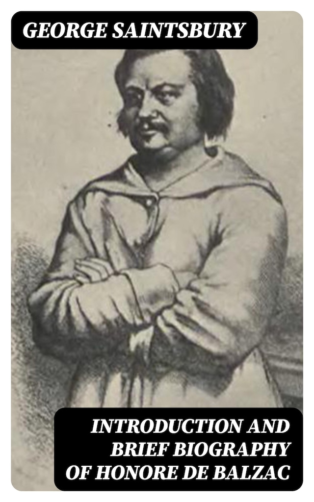 Bokomslag för Introduction and brief biography of Honore de Balzac