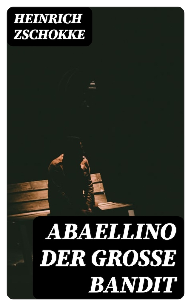 Buchcover für Abaellino der große Bandit