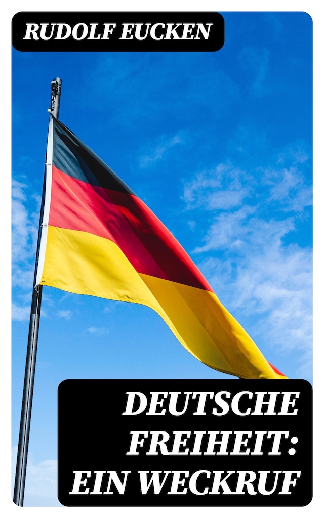 Okładka książki dla Deutsche Freiheit: Ein Weckruf