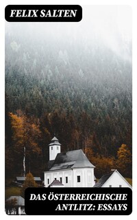 Das österreichische Antlitz: Essays