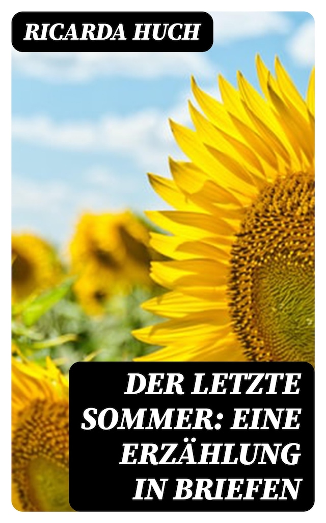 Book cover for Der letzte Sommer: Eine Erzählung in Briefen