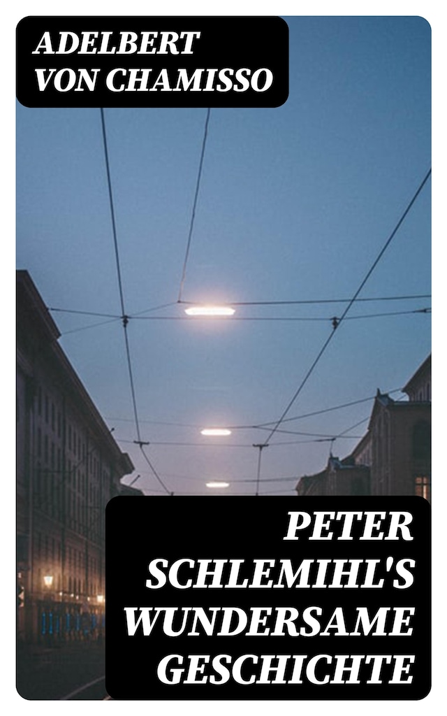 Portada de libro para Peter Schlemihl's wundersame Geschichte