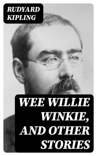 Wee Willie Winkie, and other stories bookCoverFor