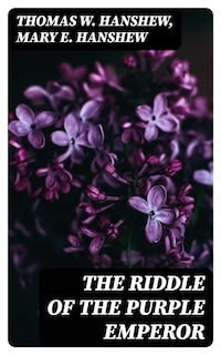 The Riddle of the Purple Emperor