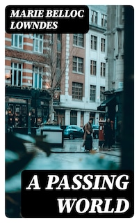 A Passing World