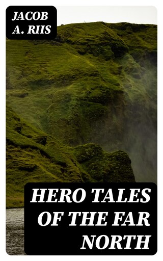 Hero Tales of the Far North bookCoverFor
