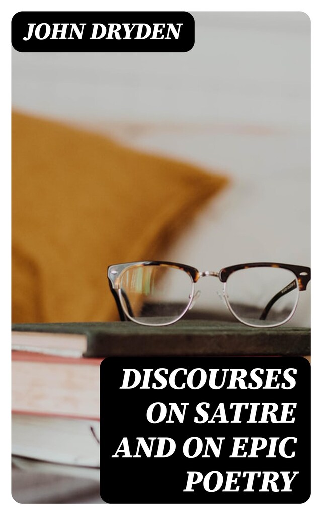 Book cover for Discourses on Satire and on Epic Poetry