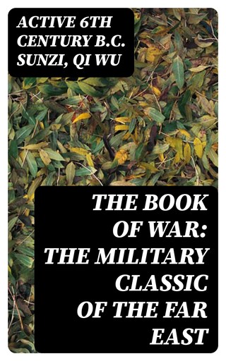 The Book of War: The Military Classic of the Far East bookCoverFor