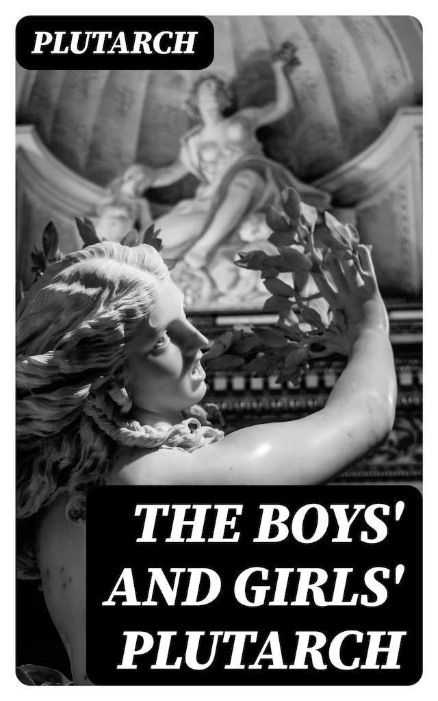 Buchcover für The Boys' and Girls' Plutarch