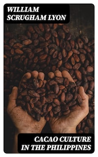 Cacao Culture in the Philippines