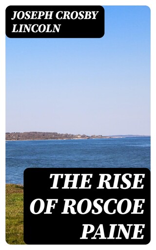 The Rise of Roscoe Paine bookCoverFor