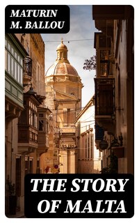 The Story of Malta