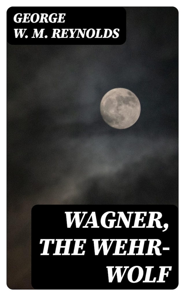 Buchcover für Wagner, the Wehr-Wolf