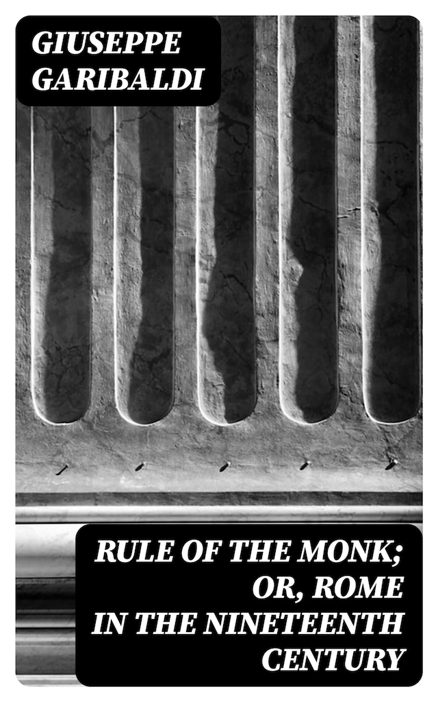 Buchcover für Rule of the Monk; Or, Rome in the Nineteenth Century
