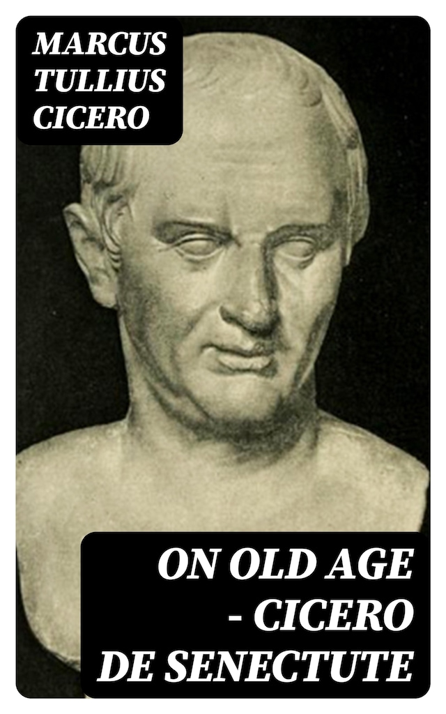 Bokomslag för On Old Age - Cicero de Senectute