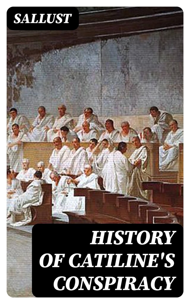 Portada de libro para History of Catiline's Conspiracy