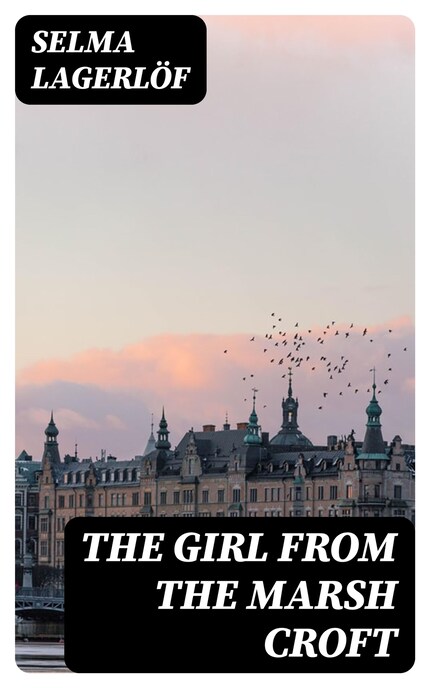 The Girl from the Marsh Croft bookCoverFor
