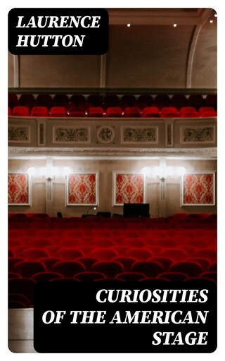 Curiosities of the American Stage bookCoverFor