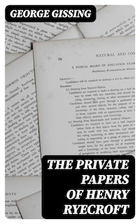 The Private Papers of Henry Ryecroft