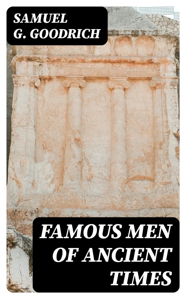 Book cover for Famous Men of Ancient Times