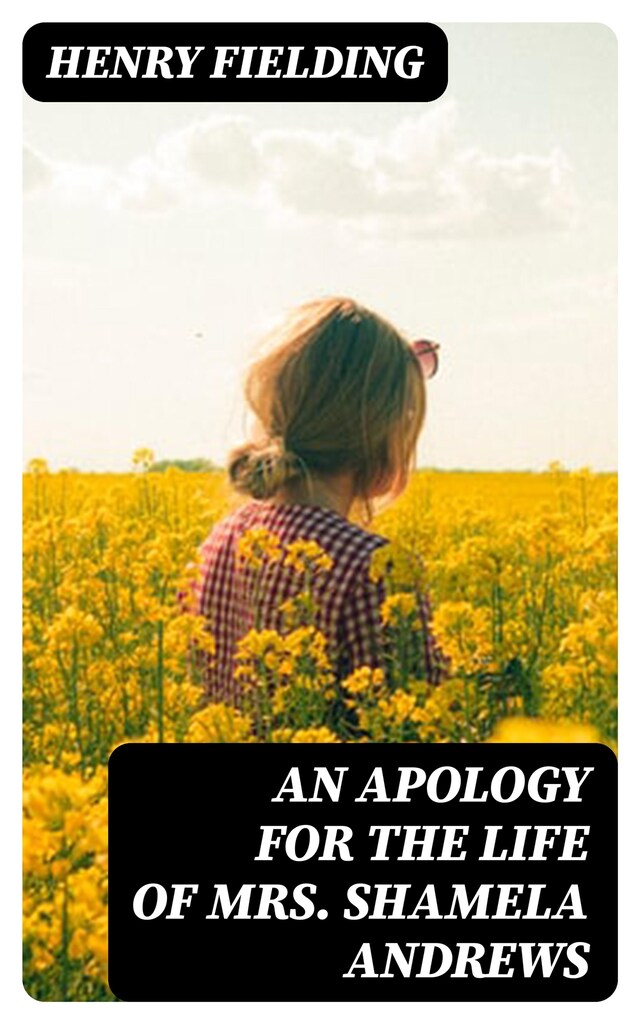 Book cover for An Apology for the Life of Mrs. Shamela Andrews