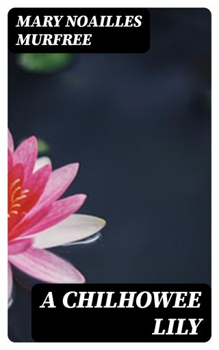 A Chilhowee Lily bookCoverFor