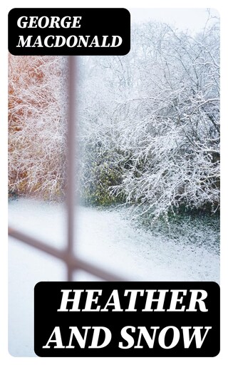 Heather and Snow bookCoverFor