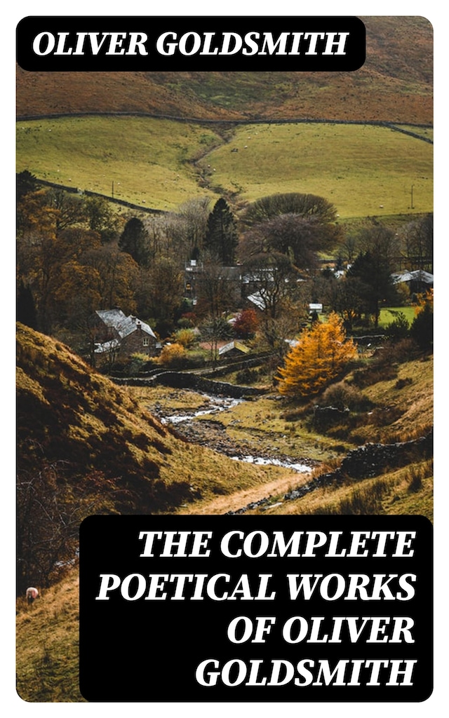Okładka książki dla The Complete Poetical Works of Oliver Goldsmith
