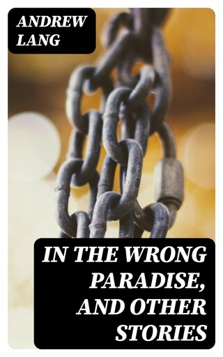 In the Wrong Paradise, and Other Stories bookCoverFor