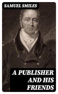A Publisher and His Friends