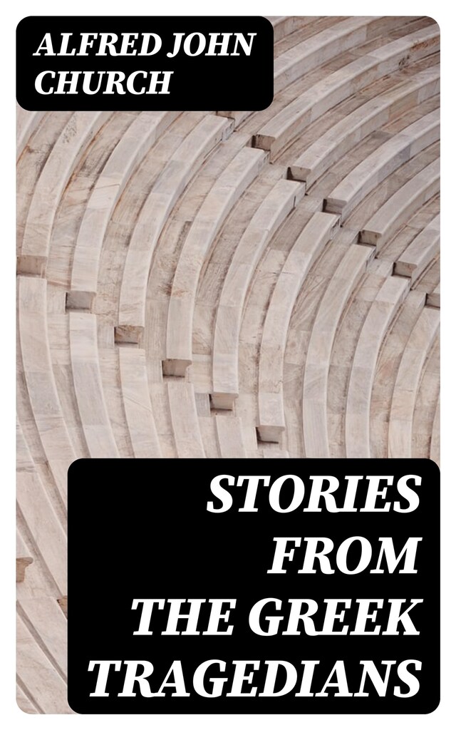 Book cover for Stories from the Greek Tragedians