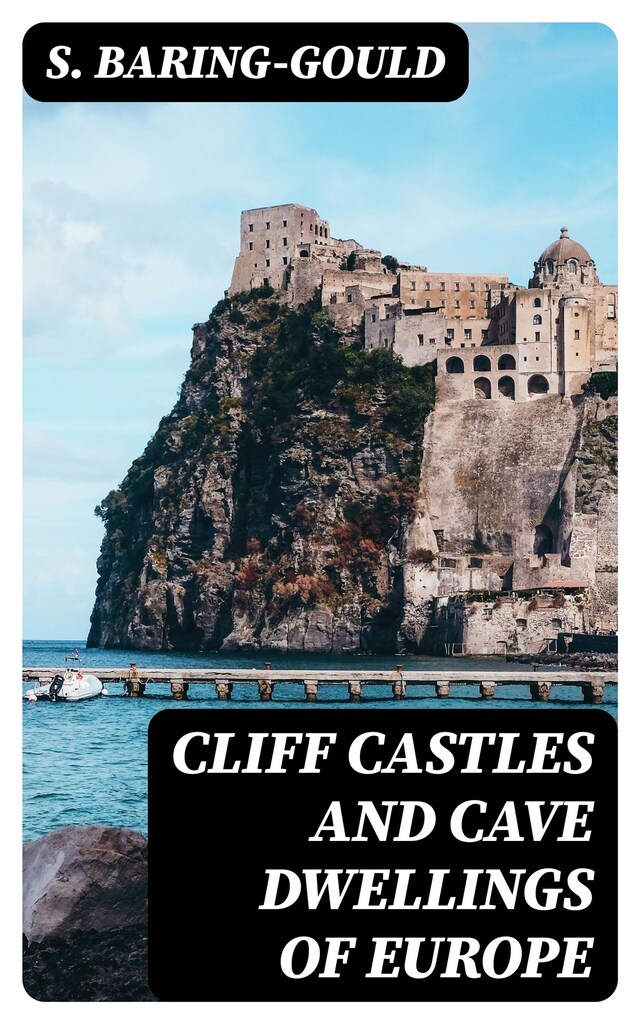 Portada de libro para Cliff Castles and Cave Dwellings of Europe