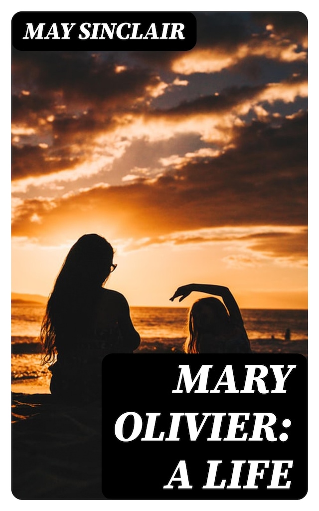 Book cover for Mary Olivier: a Life